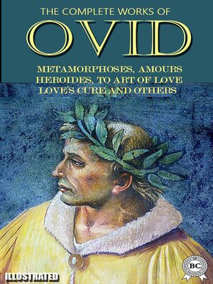 cover image of The Complete Works of Ovid. Illustrated